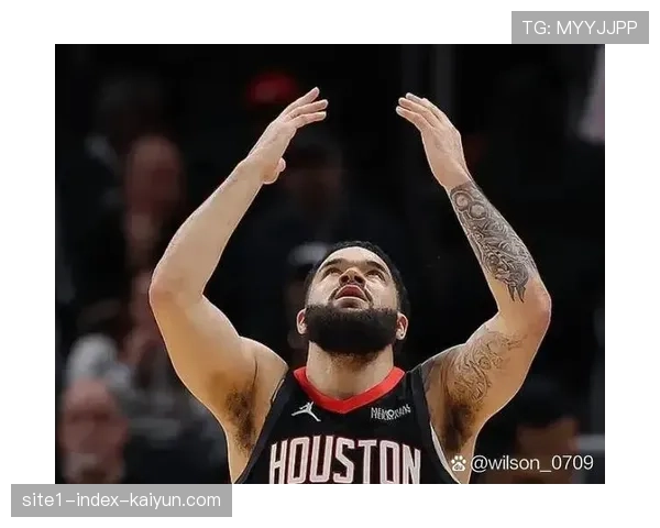 火箭关键时刻进攻停滞，范弗利特缺阵影响战术执行